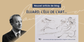 Paul Éluard : the chosen one of art